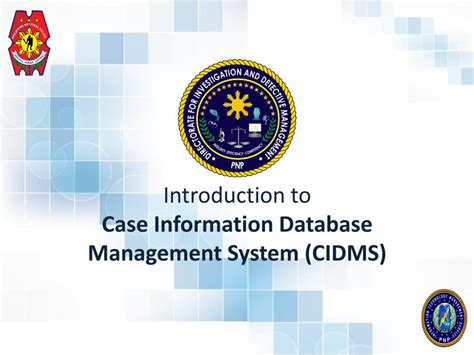 Introduction to Case Information Database Management System .